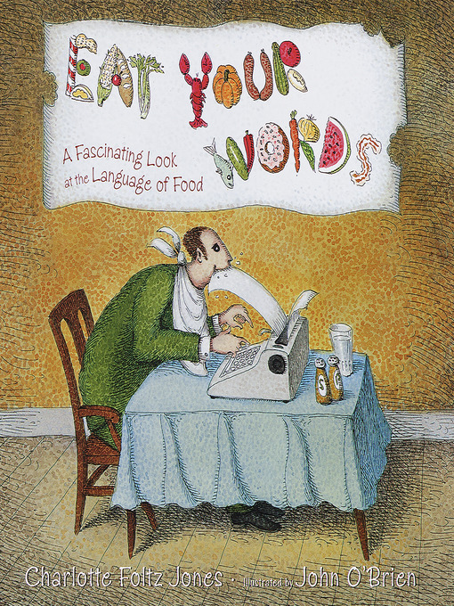 Title details for Eat Your Words by Charlotte Foltz Jones - Available
